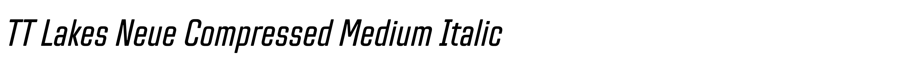 TT Lakes Neue Compressed Medium Italic